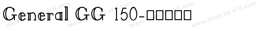 General GG 150字体转换